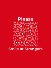 Please Smile At Srangers Hoodie